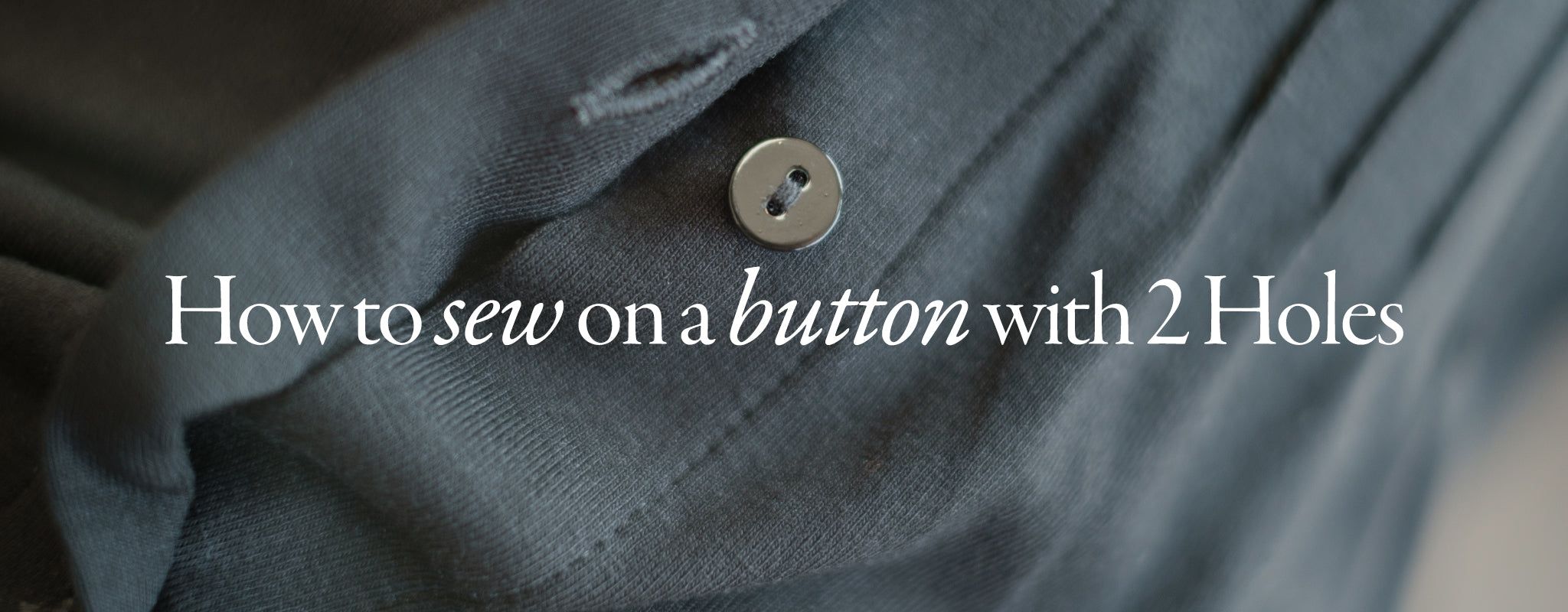 How to sew on a button with 2 holes – Baukjen